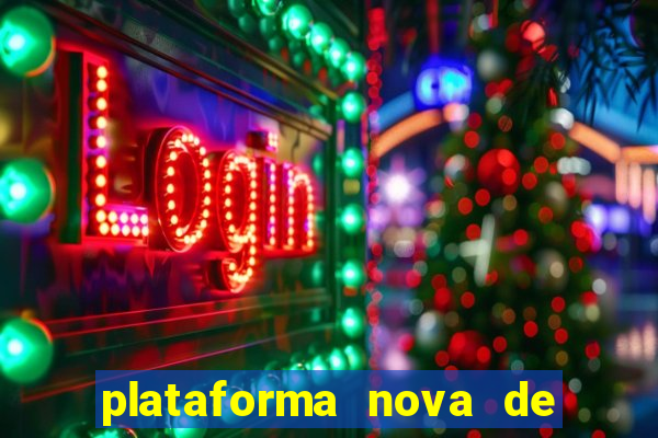 plataforma nova de jogos de aposta